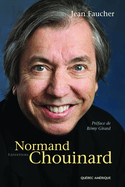 Normand Chouinard - Entretiens
